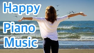 6 HOURS of Happy Piano Music Instrumental Love Songs / Best Relaxing Piano Music
