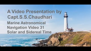 Marine Astronomical Navigation - Video 31: Solar and Sidereal Time