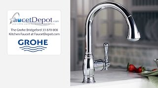 Grohe 33870000 Bridgeford Kitchen Pullout Faucets