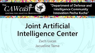 CAWcast 04-08: Joint Artificial Intelligence Center