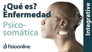 ¿Qué son las enfermedades psicosomáticas?