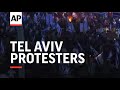 Tense scenes between police, Tel Aviv protesters