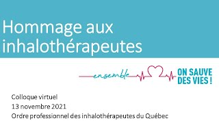 Hommage aux inhalothérapeutes | Ensemble, on sauve des vies!