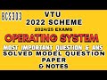 OPERATING SYSTEM, OS 2022 SCHEME SOLVED MODEL QUESTION PAPER, VTU 2024/25 EXTERNAL EXAM 2022 SCHEME.