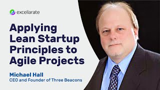 [Webinar] - Applying Lean Startup Principles to Agile Projects
