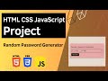 HTML CSS JavaScript Project - Random Password Generator