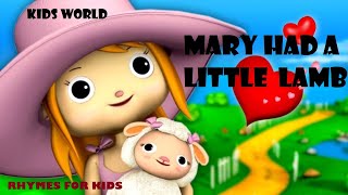 MARY HAD A LITTLE LAMB | RHYMES | LYRICS | NURSERY RHYMES FOR KIDS| - KIDS WORLD..