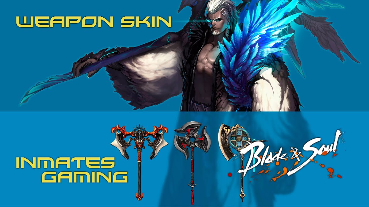 Blade Soul Weapon Skin Overview Youtube