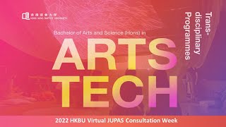 HKBU Virtual JUPAS Consultation - JS2920 Bachelor of Arts and Science (Hons) in Arts and Technology