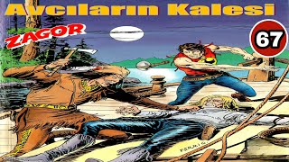 Yeni ZAGOR 67 Avcıların Kalesi