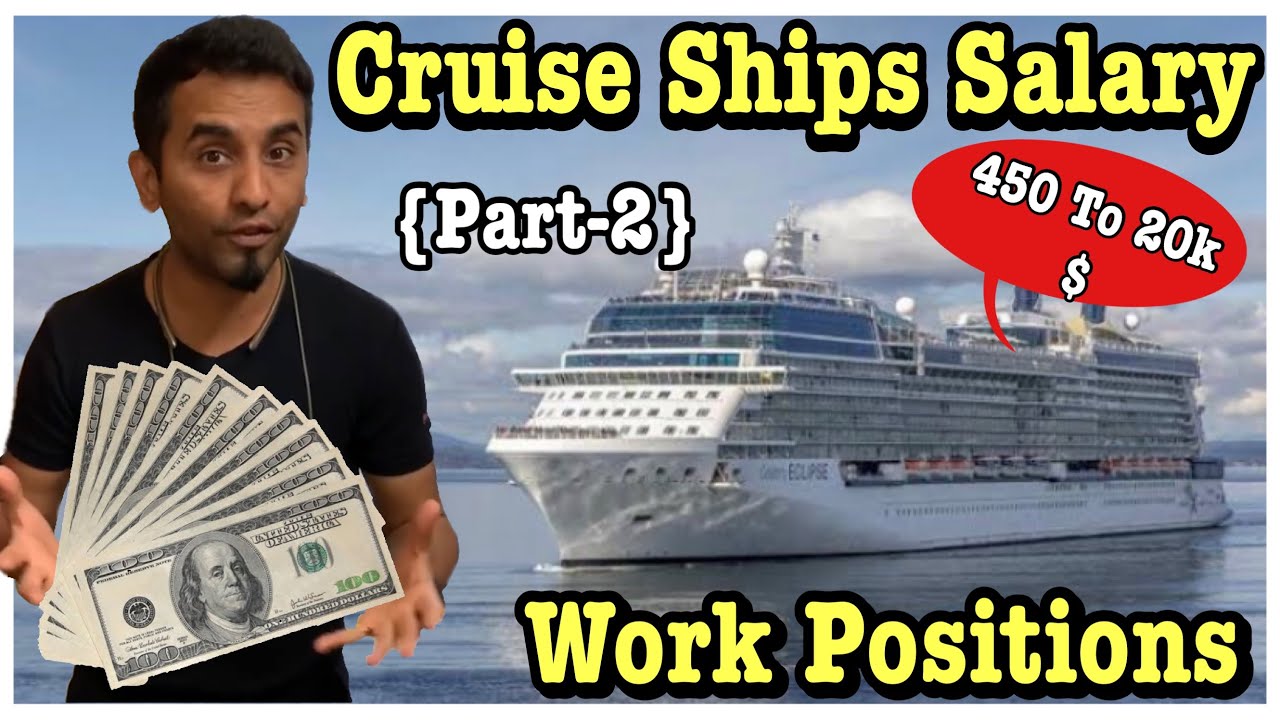 Cruise Ships Salary & Work Positions Of All Departments (Part-2) - YouTube