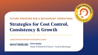 Future-Proofing Pub & Restaurant Operations: Strategies for Cost Control, Consistency & Growth