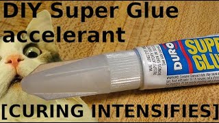 Home made Super Glue Accelerant