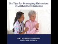 Six Tips for Managing Behaviors in Alzheimer's Disease