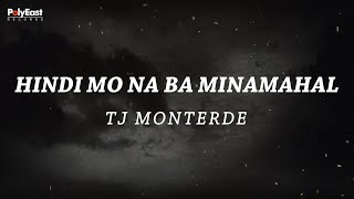 TJ Monterde - Hindi Mo Na Ba Minamahal (Official Lyric Video)