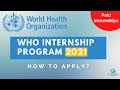 How to Apply for WHO Internship Program? Paid Internships 2021 | Scholarships Corner