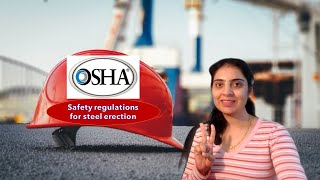 OSHA safety regulations for Steel Erection | OSHA standards - part 2