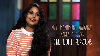 Nee Manimukilaadakal - Nanda J Devan - The Loft Sessions @wonderwallmedia