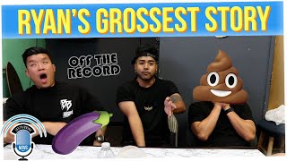 Off The Record: What Are Your Grossest Stories??