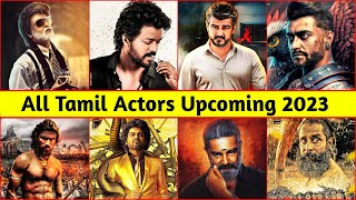Every Tamil Actor Upcoming Movies List 2023 | Vijay, Ajith Kumar, Suriya, South Indian