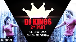 DJ King (Part - 2) Himachali Video Song | A.C. Bhardwaj | SMS NIRSU