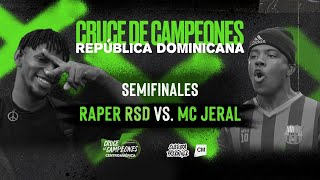 RAPER RSD 🇩🇴 vs MC JERAL 🇩🇴 | SEMIFINAL | CRUCE REPÚBLICA DOMINICANA | Cruce de Campeones 2021