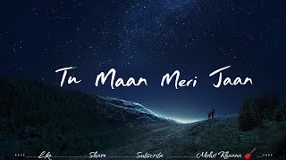 Tu Maan Meri Jaan : King Viral Song Whatsapp Status | Love Song Black Screen Status | Mohit Khanna |