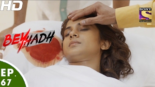 Beyhadh - बेहद - Episode 67 - 11th January, 2017