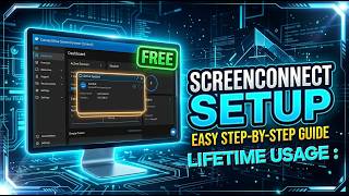 ScreenConnect Complete Setup Guide 2026 | Free Lifetime Access + Admin Configuration (Step-by-Step)