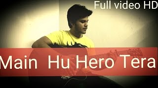 Main Hu Hero Tera Cover Song-Sagar Shadangi |Salman Khan|Amal, Armaan, Amaal Malik|Athiya Shetty