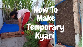 How To Make Temporary kyari On Rooftop || छतपर Temperary क्यारि कैसे बनाए ||