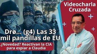 #VideocharlaCruzada | México y el histórico espionaje de EU