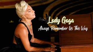 Lady Gaga - Always Remember Us This Way | Lirik Terjemah