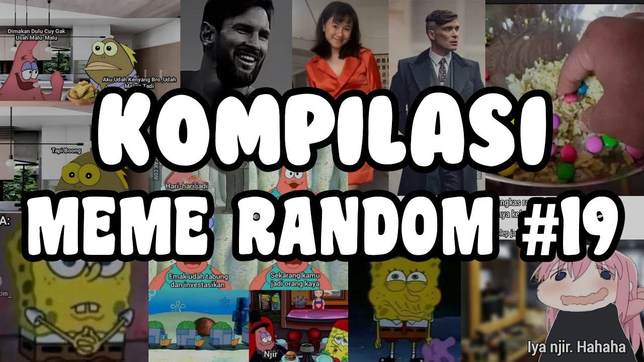 Kompilasi Meme Random Part 19 Youtube
