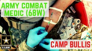 ARMY COMBAT MEDIC (68W) | CAMP BULLIS (AIT)