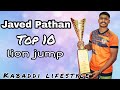 Javed Pathan Top 10 lion jump |  Javed Pathan Best Raid | #kabaddi #kabaddilifestyle #javedpathan