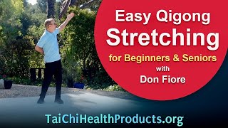 Easy QIGONG STRETCHING with Don Fiore - 15 minutes