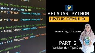 Belajar Pemograman Python Untuk Pemula Part 2 Penggunaan Variabel dan Tipe Data Pemograman Python