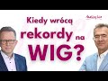 Kiedy wrócą rekordy na WIG?  30.10.2024