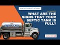 What Are The Signs That Your Septic Tank is Full?