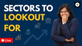 Sectors to lookout for | Banking | FMCG | Pharma and Healthcare | IT | Auto | CA Rachana Ranade