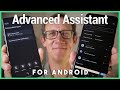 Advanced Assistant: Do More With Your Phone