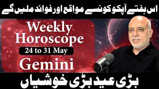 Gemini Weekly Horoscope | 24 to 31 May 2026 | Weekly Horoscope by Raza Jawa