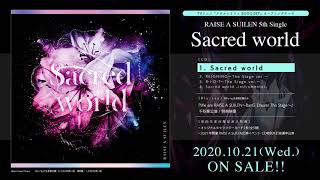 【試聴動画】RAISE A SUILEN 5th Single「Sacred world」」(10/21発売!!)