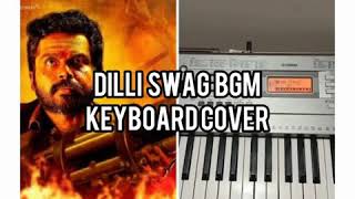 Kaithi bgm | Dilli swag | keyboard cover | Karthi | Sam C. S