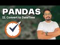 How to Convert a Column to Datetime in Pandas