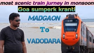 Madgaon To Vadodara Train Jurney ! Goa Sampark Kranti Express !