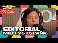 Editorial de María O'Donnell: Milei redobla la discusión con Pedro Sánchez, presidente de España