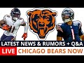 Chicago Bears Now: Live News & Rumors + Q&A w/ Harrison Graham (July 19)