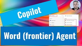 Copilot Chat : How to use Word (Frontier) agent ?